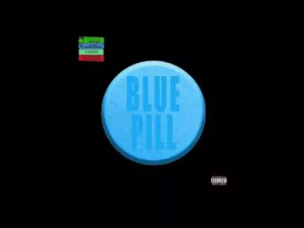 Metro Boomin - "Blue Pill" feat. Travis Scott